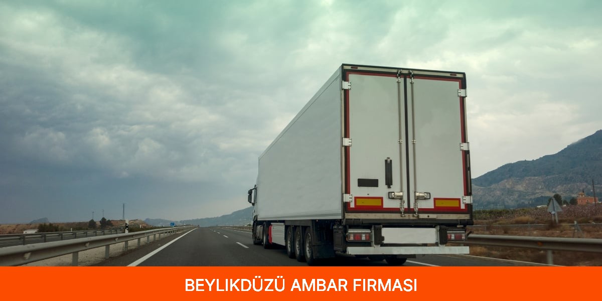 Beylikdüzü Ambar Firması