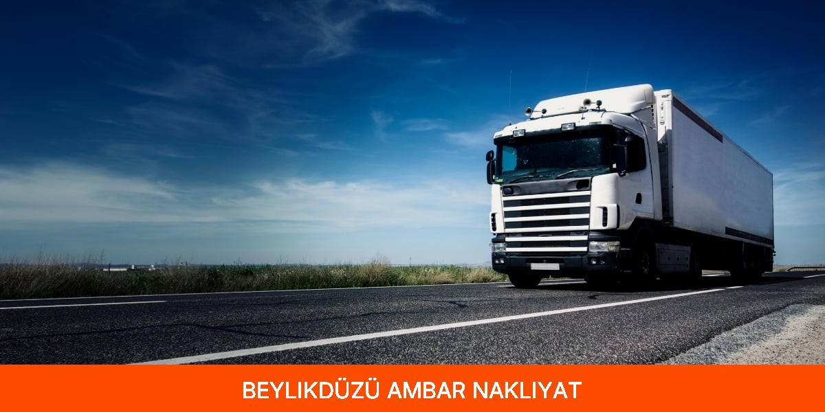 Beylikdüzü Ambar Nakliyat